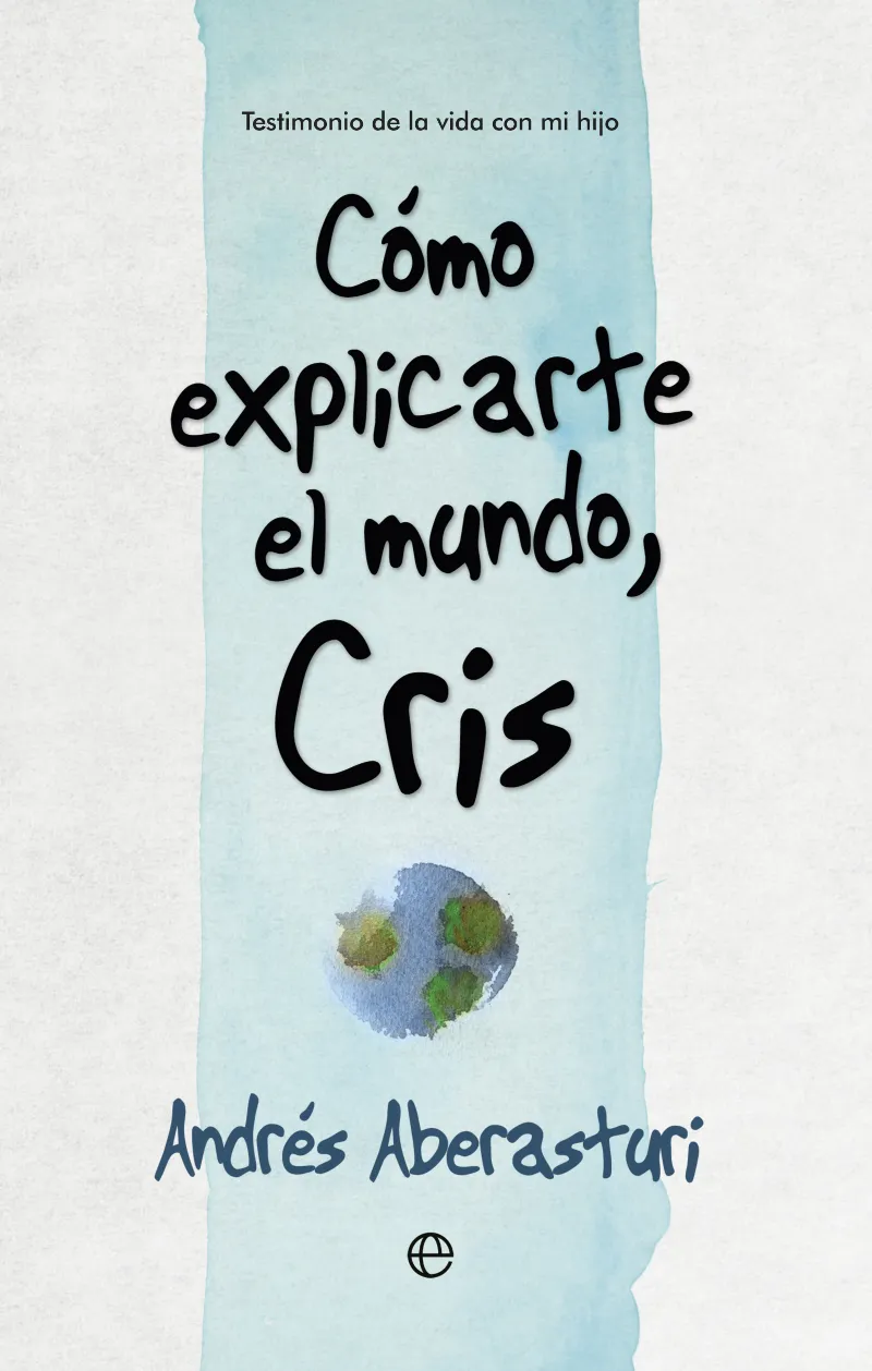 COMO EXPLICARTE EL MUNDO CRIS