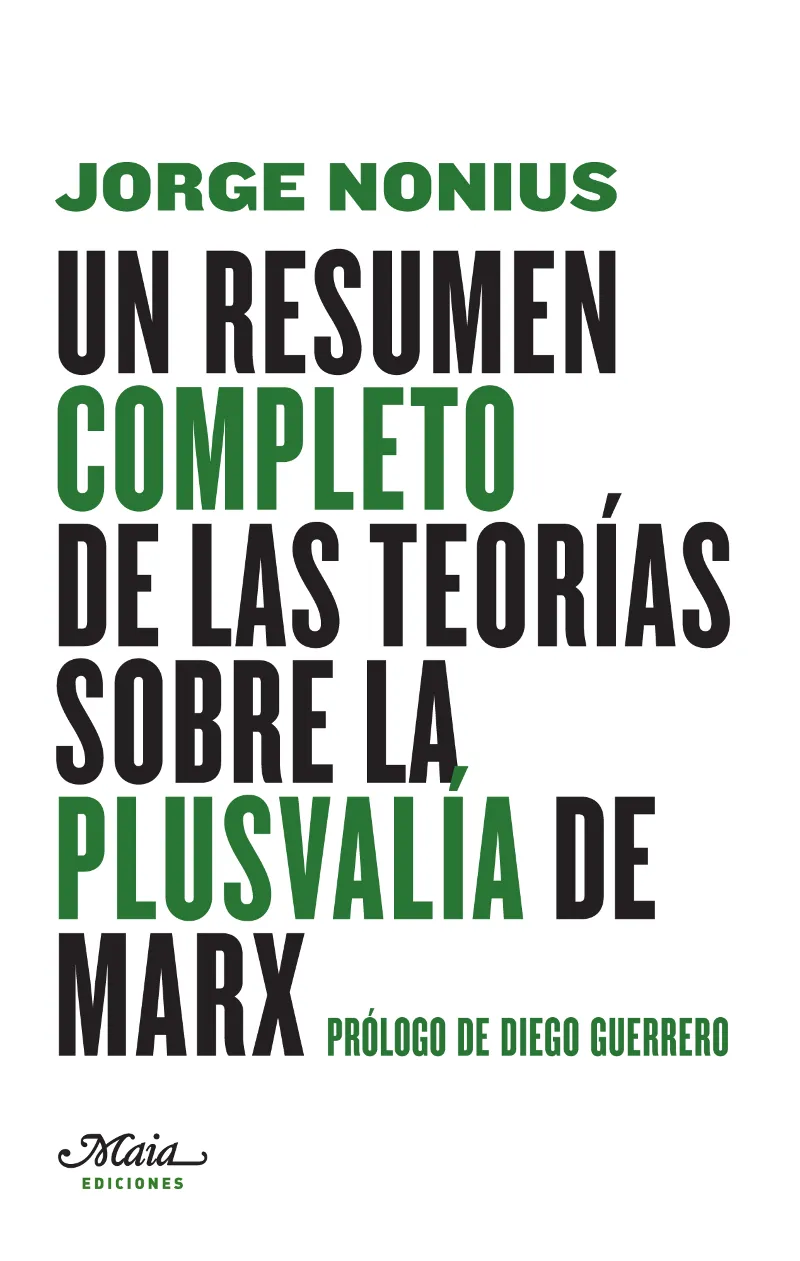 RESUMEN COMPLETO DE LAS TEORIAS SOBRE LA PLUSVALIA DE MARX, UN