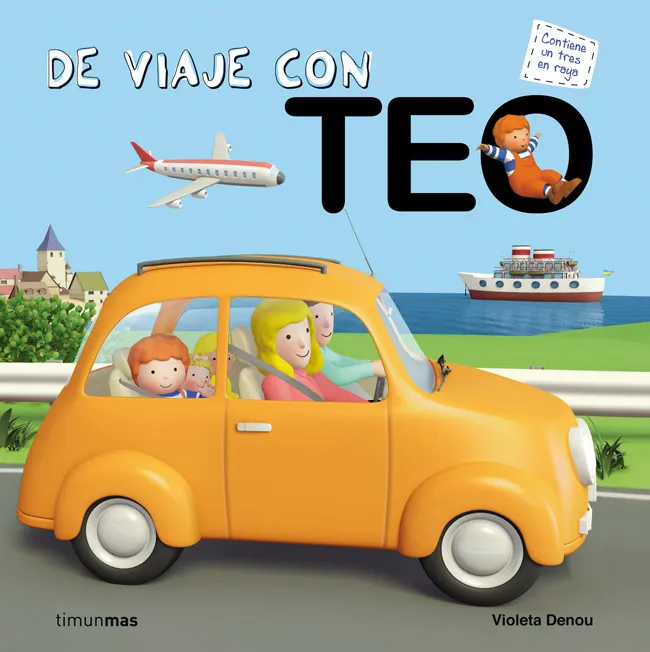 DE VIAJE CON TEO -CONTIENE UN TRES EN RAYA-