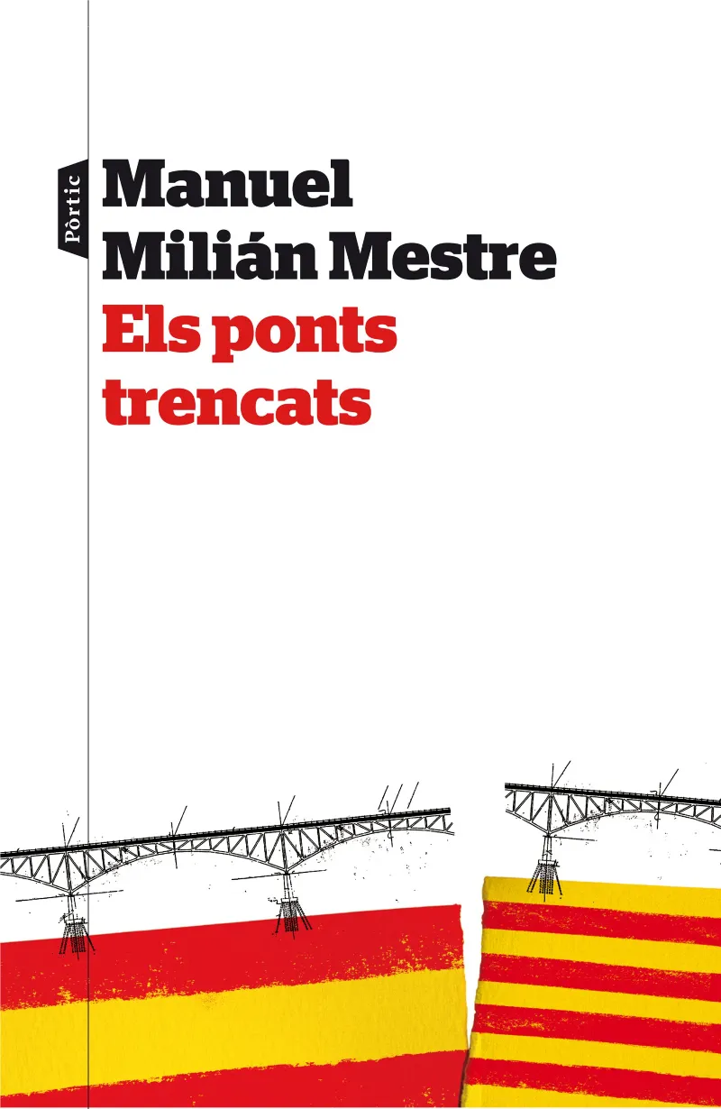 PONTS TRENCATS, ELS