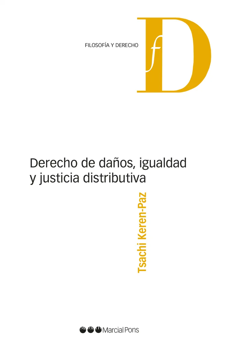 DERECHO DE DAÑOS, IGUALDAD Y JUSTICIA DISTRIBUTIVA
