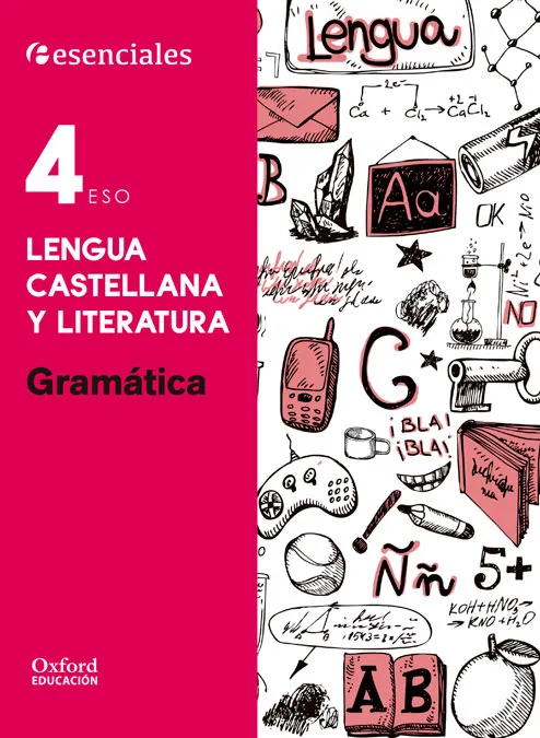ESENCIALES LENGUA 4ºESO GRAMATICA CE