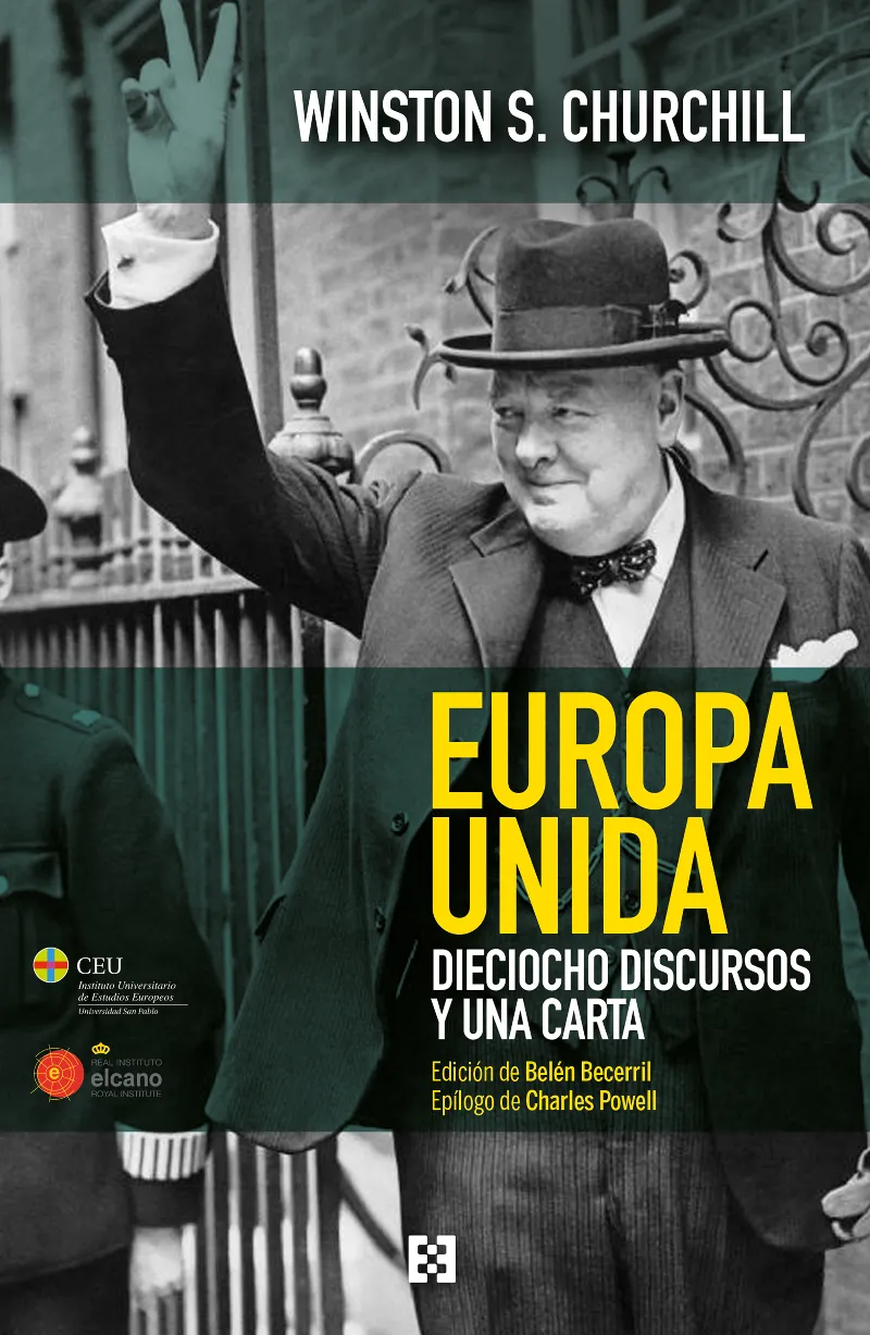 EUROPA UNIDA -DIECIOCHO DISCURSOS Y UNA CARTA-