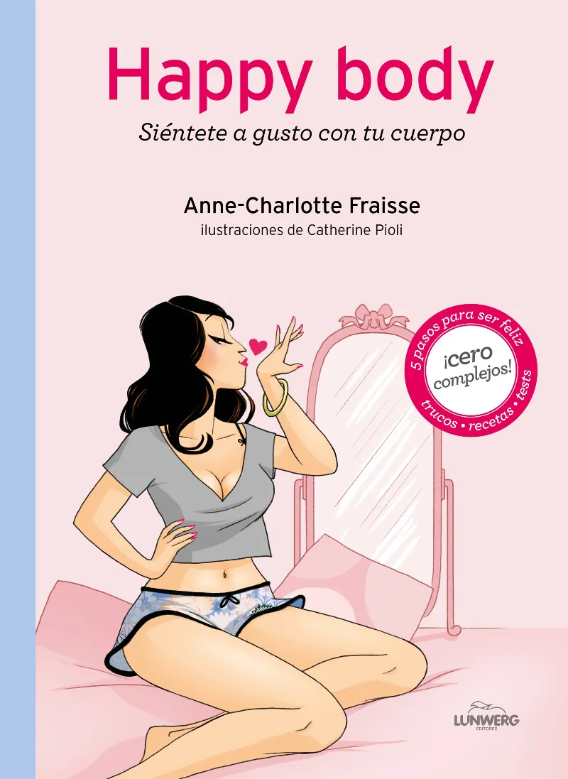 HAPPY BODY -SIENTETE A GUSTO CON TU CUERPO-