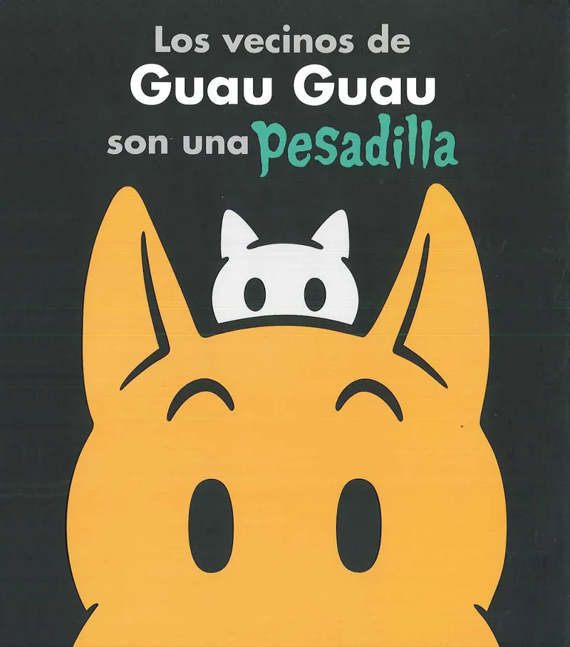 VECINOS DE GUAU GUAU SON UNA PESADILLA, LOS