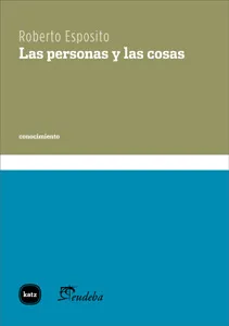 PERSONAS Y LAS COSAS, LAS