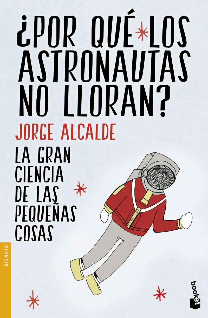 ¨POR QUE LOS ASTRONAUTAS NO LLORAN?