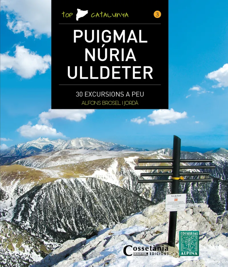 Puigmal - Núria - Ulldeter