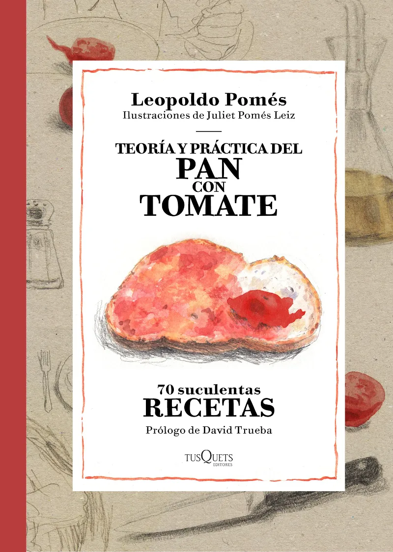 TEORIA Y PRACTICA DEL PAN CON TOMATE