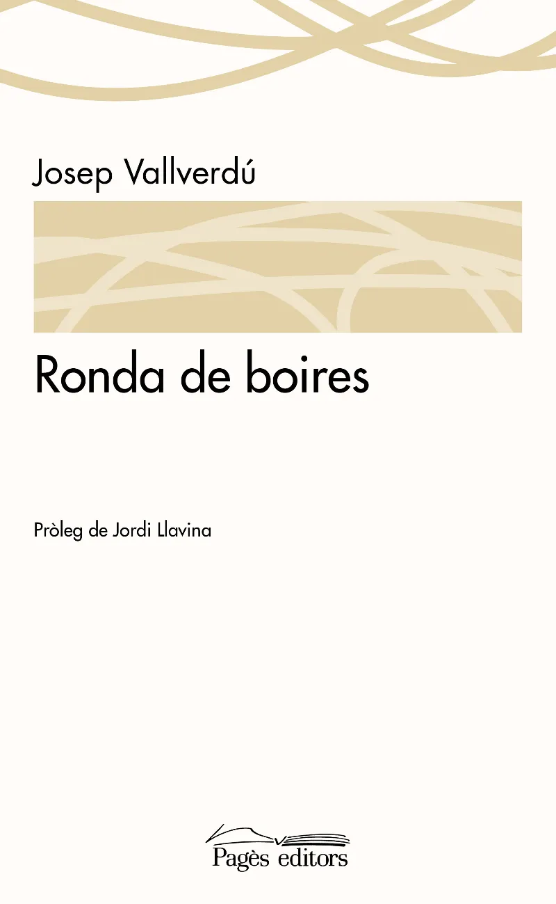 RONDA DE BOIRES -PROLEG DE JORDI LLAVINA-