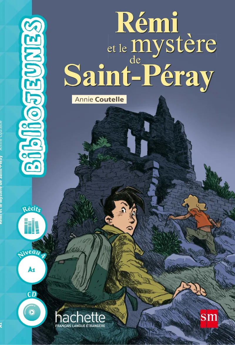 1º ESO FRANCÉS LECTURAS RÉMI ET LE MYSTÈRE DE SAINT-PERAY