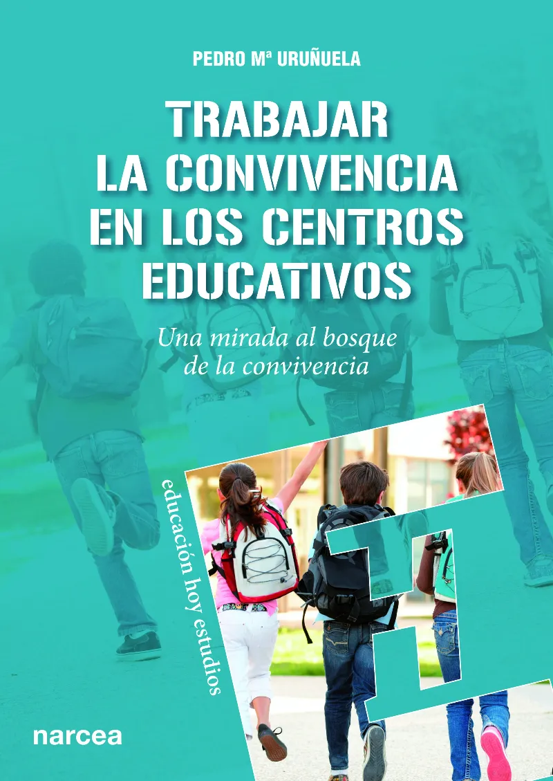 TRABAJAR LA CONVIVENCIA EN LOS CENTROS EDUCATIVOS