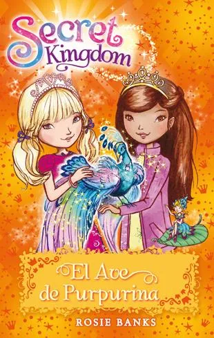 SECRET KINGDOM 21 -EL AVE DE PURPURINA-