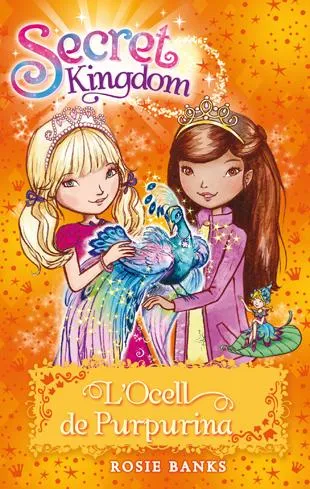 SECRET KINGDOM 21 -L'OCELL DE PURPURINA-