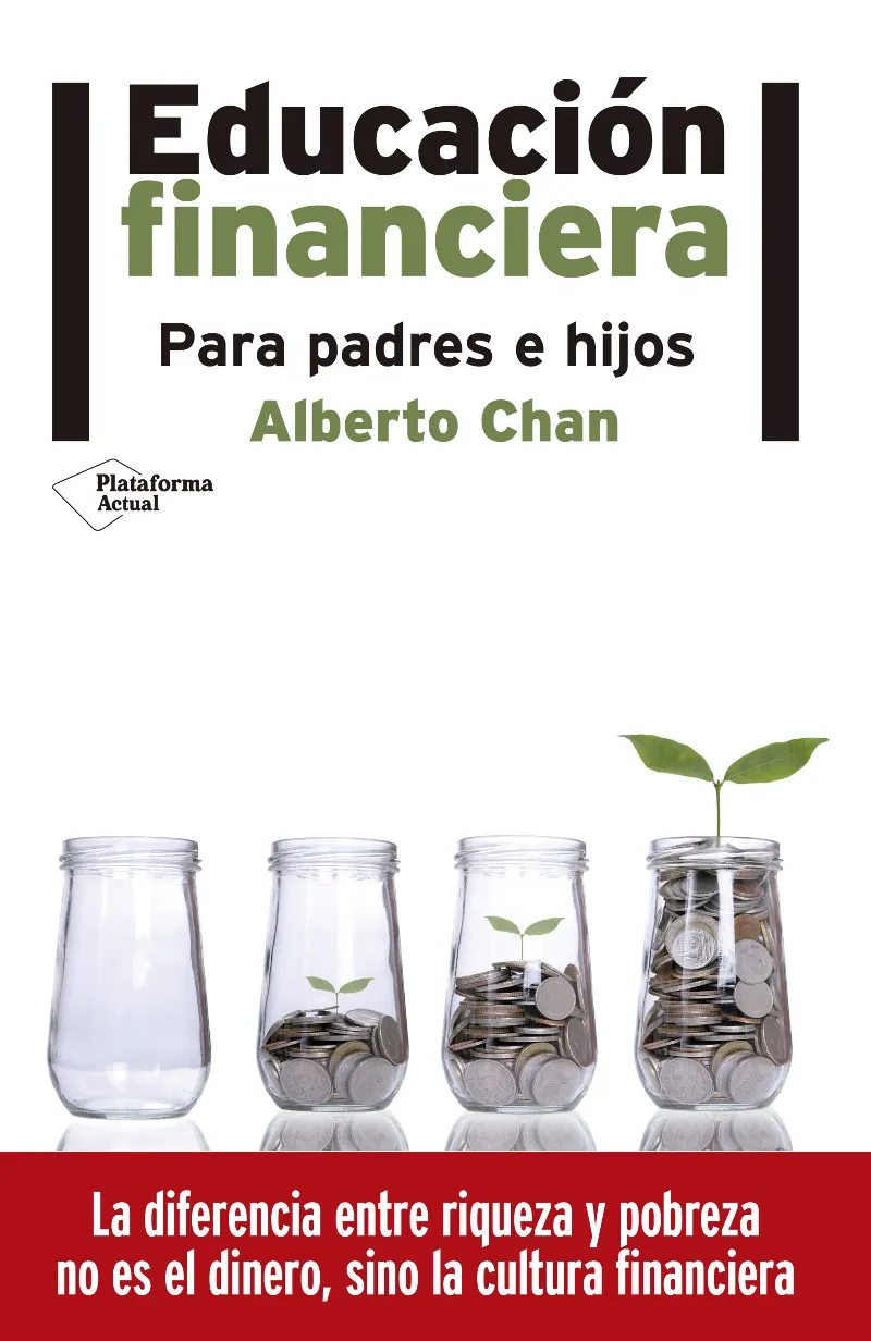 EDUCACION FINANCIERA PARA PADRES E HIJOS