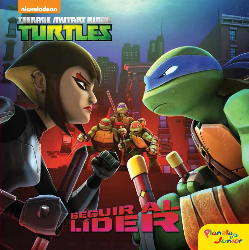 TEENAGE MUTANT NINJA TURTLES SEGUIR AL LIDER