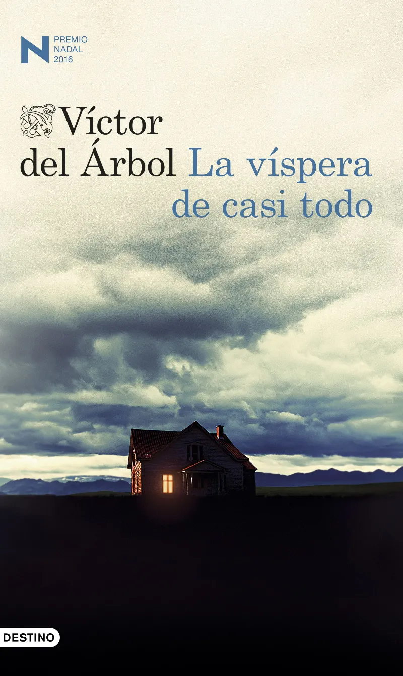 LA VISPERA DE CASI TODO
