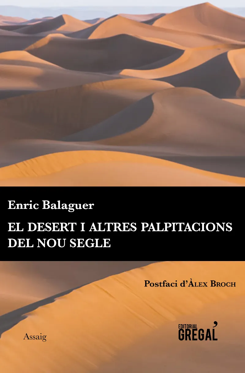 DESERT I ALTRES PALPITACIONS DEL NOU SEGLE, EL