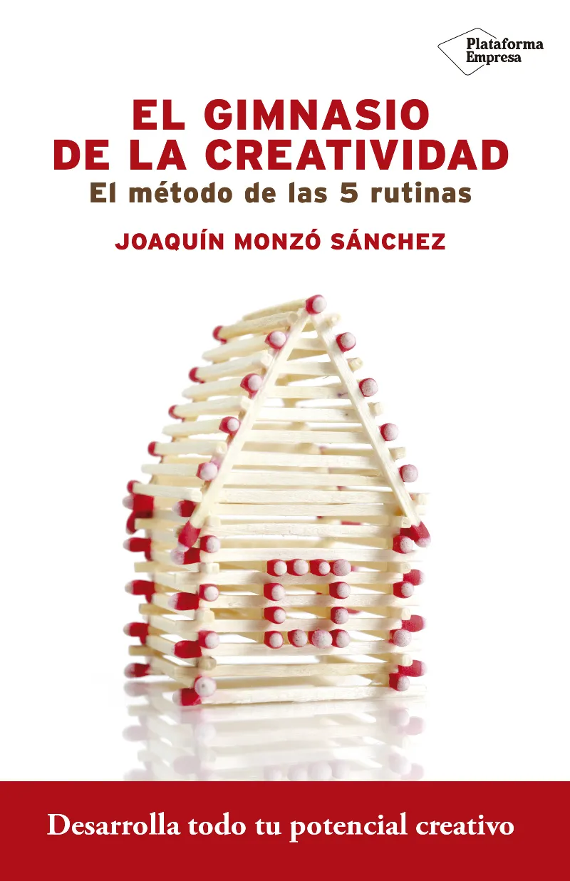 GIMASIO DE LA CREATIVIDAD,EL -EL METODO DE LAS 5 RUTINAS-