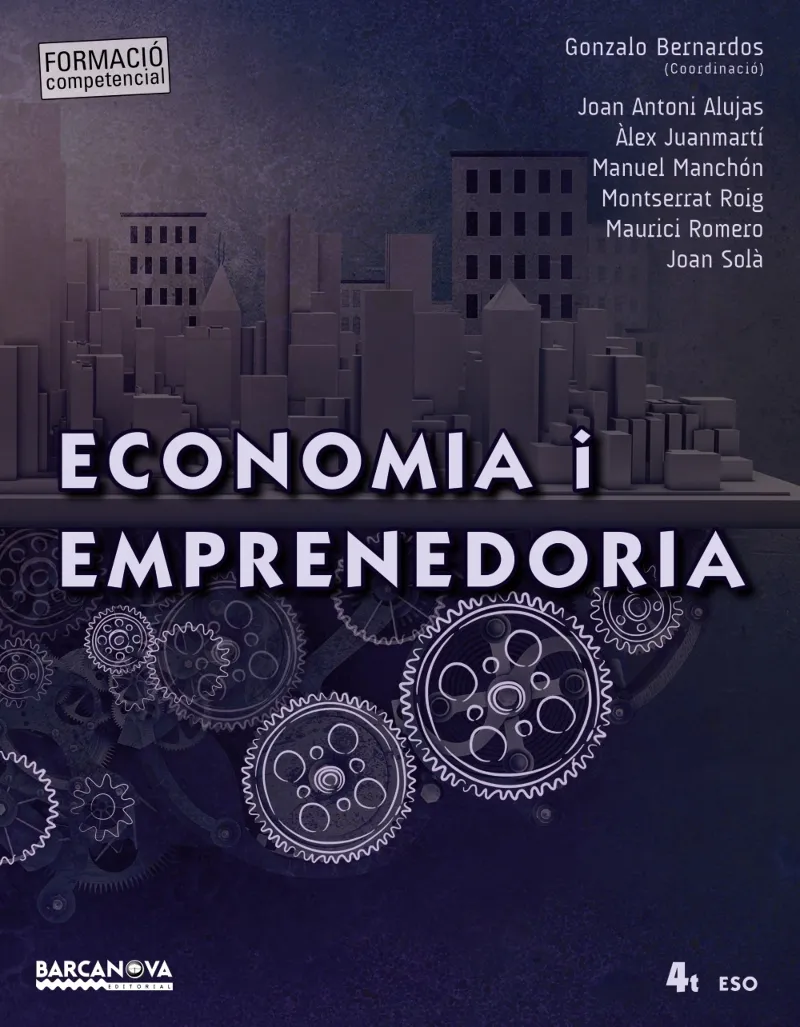 ECONOMIA I EMPRENEDORIA 4T ESO. LLIBRE DE L'ALUMNE