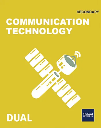 INICIA DUAL TECHNOLOGY, PROGRAMMING AND ROBOTICS: COMMUNICATION TECHNOLOGY 2ºESO SB