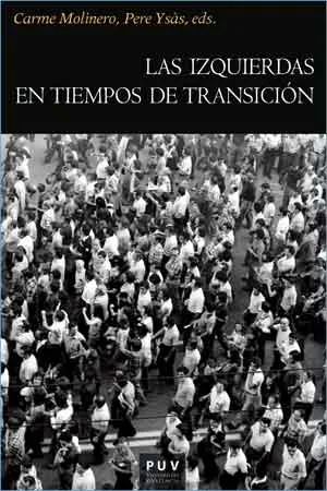 IZQUIERDAS EN TIEMPOS DE TRANSICION, LAS