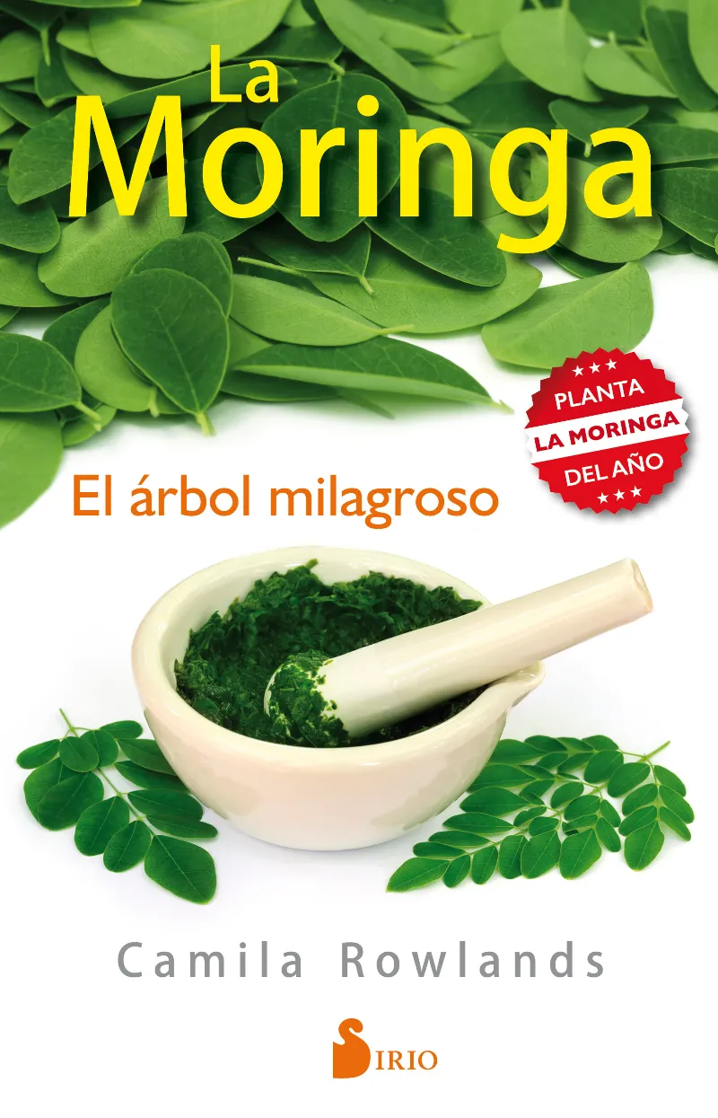 MORINGA, LA. EL ARBOL MILAGROSO