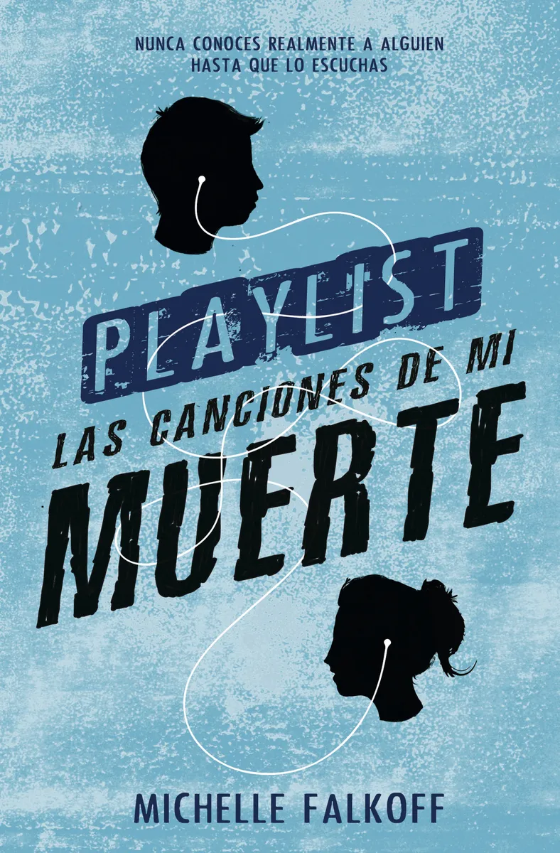PLAYLIST LAS CANCIONES DE MI MUERTE