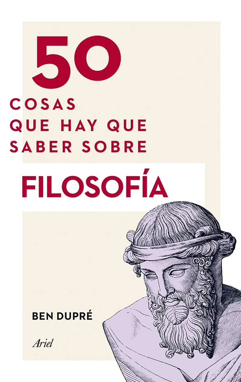 50 COSAS QUE HAY QUE SABER SOBRE FILOSOFIA -ED.2016-