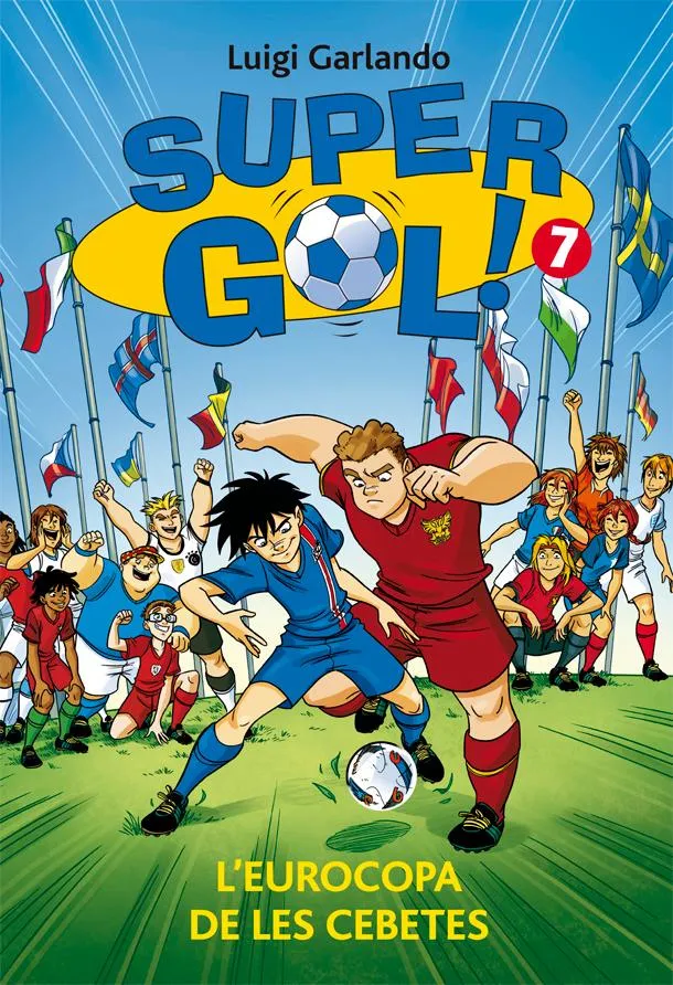 SUPER GOL 7 -L'EUROCOPA DE LES CEBETES-