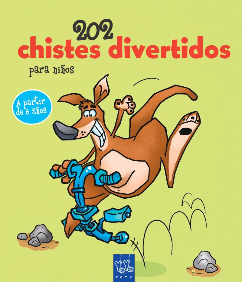 202 CHISTES DIVERTIDOS 2 A PARTIR DE 6 AÑOS