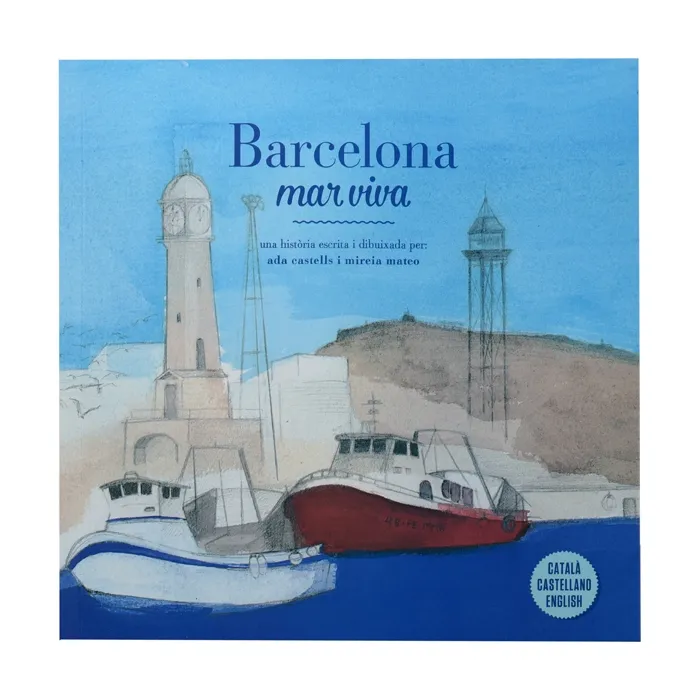 BARCELONA MAR VIVA -CATALA / CASTELLA / ENGLISH-