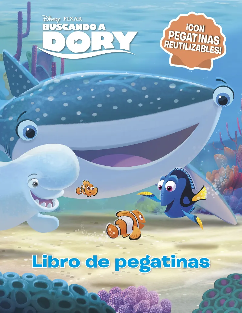 BUSCANDO A DORY ­CON PEGATINAS REUTILIZABLES! LIBRO DE PEGATINAS