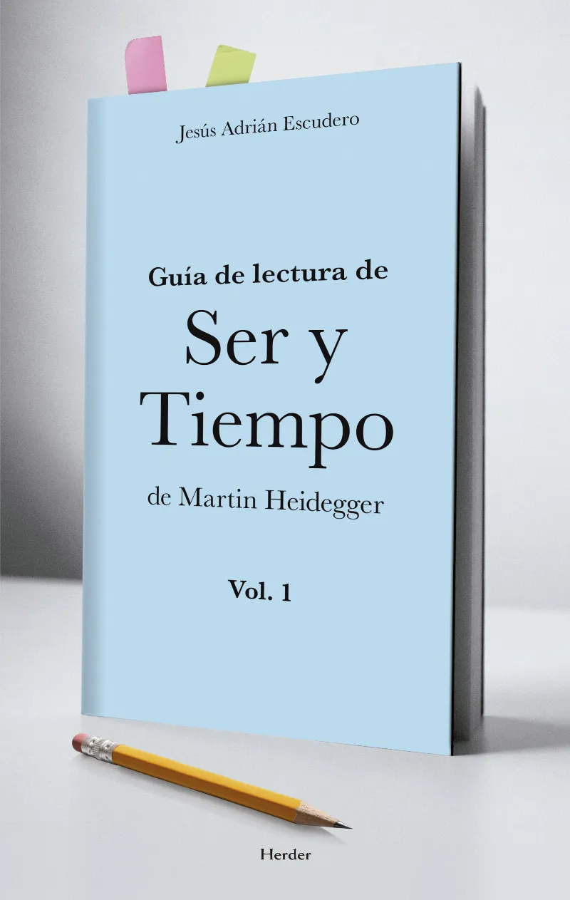 GUIA DE LECTURA DE SER Y TIEMPO DE MARTIN HEIDEGGER