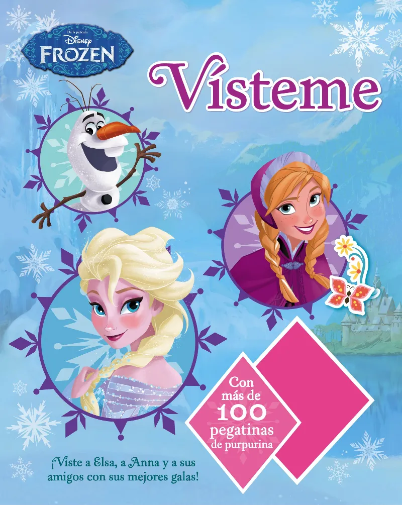 FROZEN VISTEME -­VISTE A ELSA A ANNA Y A SUS AMIGOS CON SUS MEJORES GALAS!-