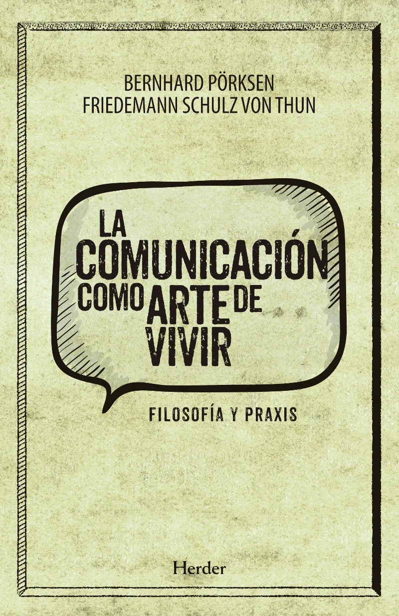 COMUNICACION COMO ARTE DE VIVIR,LA -FILOSOFIA Y PRAXIS-