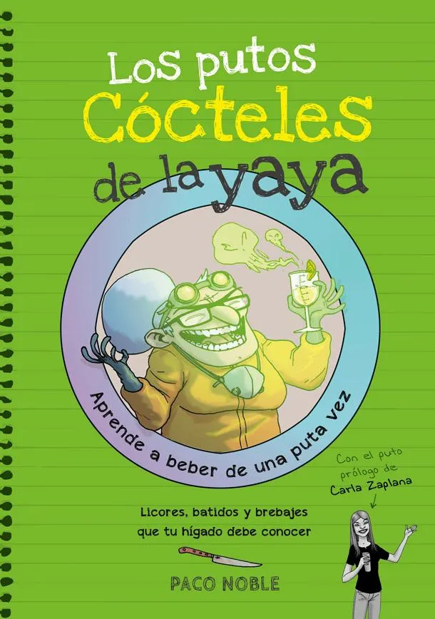 PUTOS COCTELES DE LA YAYA, LOS