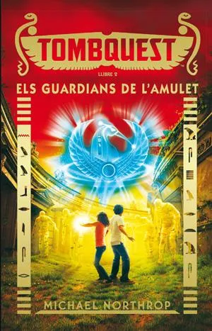 TOMBQUEST 2 -ELS GUARDIANS DE L'AMULET-