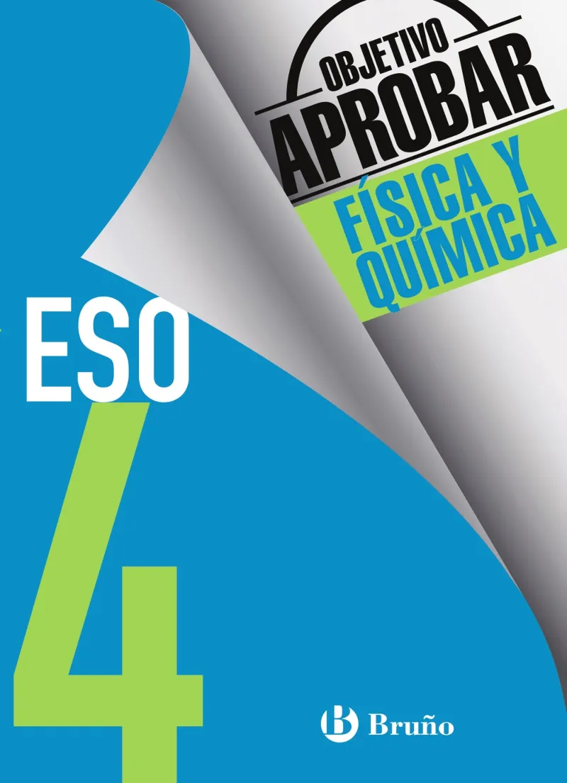 Objetivo aprobar Física y Química 4 ESO