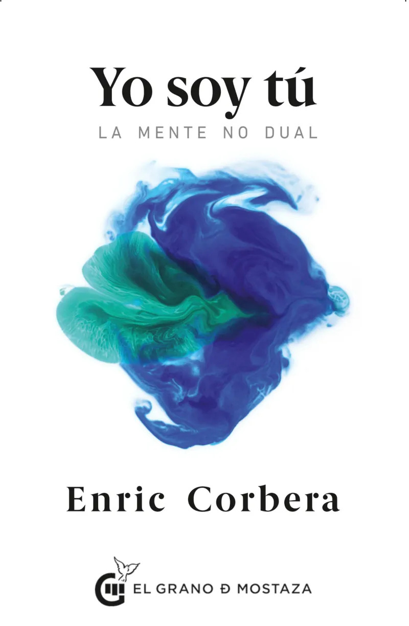 YO SOY TU -LA MENTE NO DUAL-