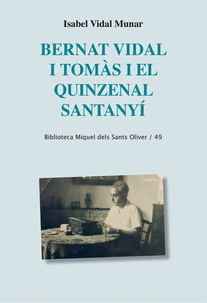 BERNAT VIDAL I TOMAS I EL QUINZENAL SANTANYI