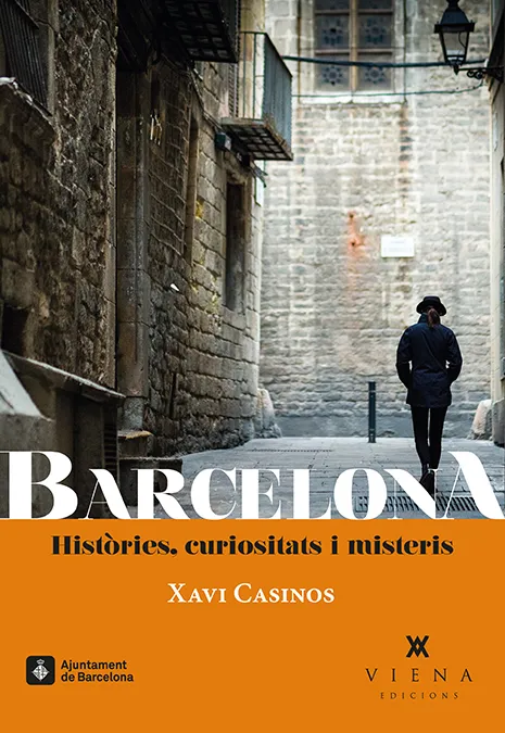 BARCELONA -HISTORIES CURIOSITATS I MISTERIS-