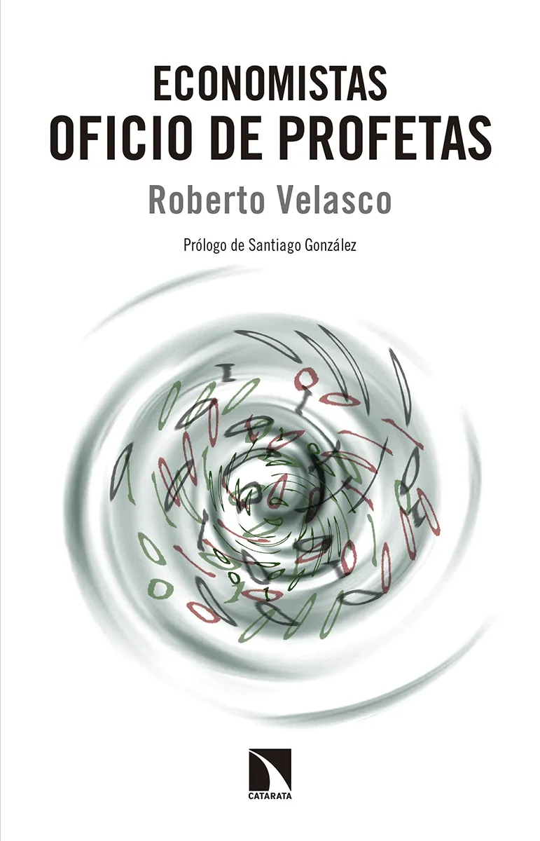ECONOMISTAS OFICIO DE PROFETAS