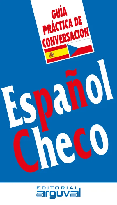 Guía práctica de conversación español checo