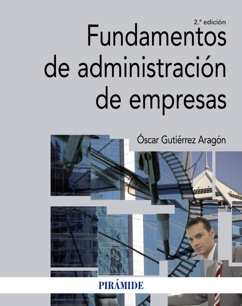 FUNDAMENTOS DE ADMINISTRACION DE EMPRESAS -2 ED.-