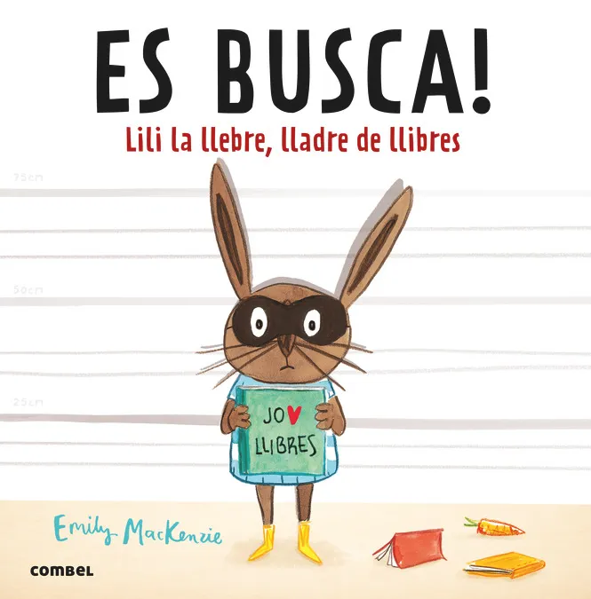 ES BUSCA LILI LA LLEBRE LLADRE DE LLIBRES