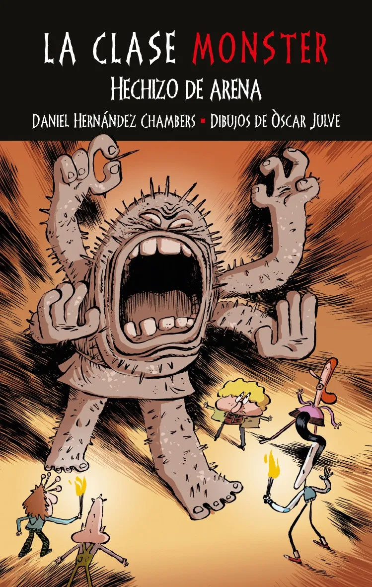 HECHIZO DE ARENA -LA CLASE MONSTER-