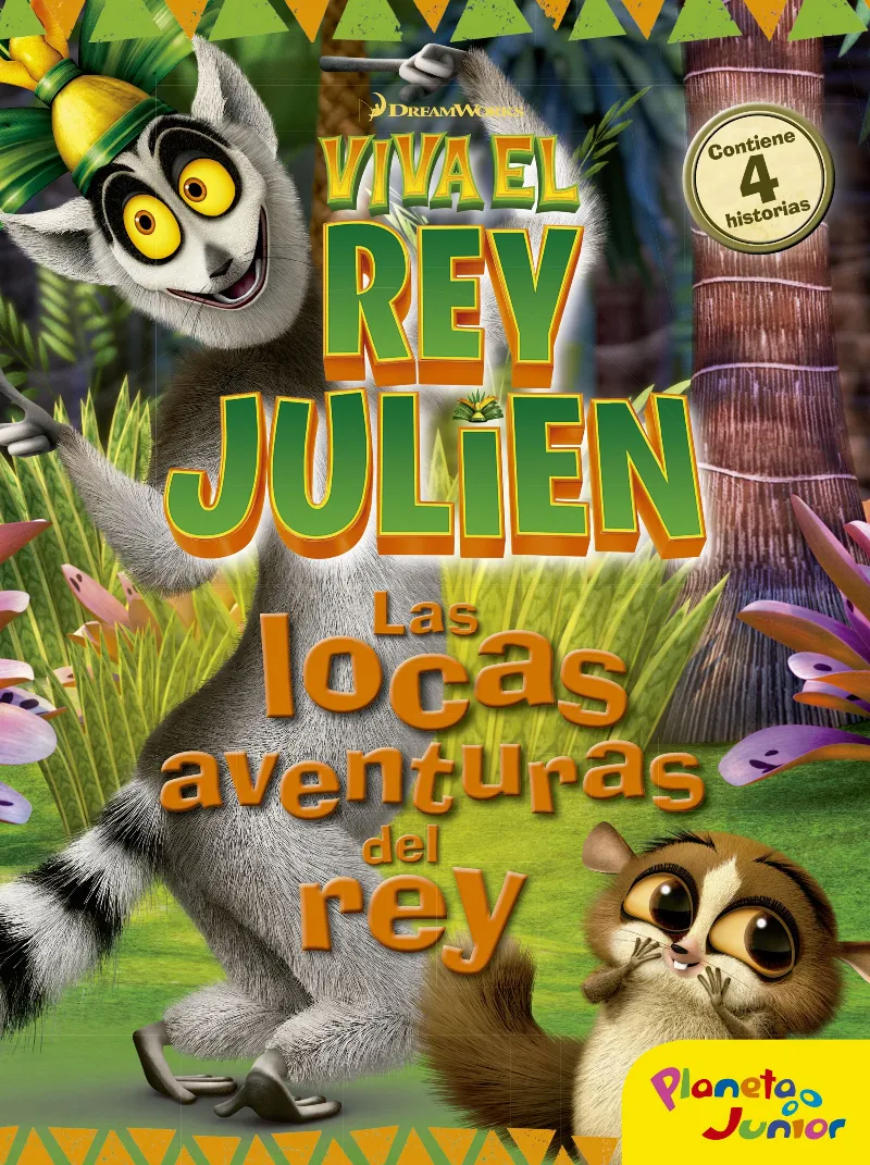 VIVA EL REY JULIEN -LAS LOCAS AVENTURAS DEL REY-