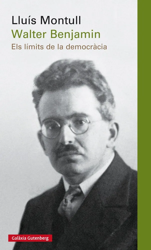 WALTER BENJAMIN ELS LIMITS DE LA DEMOCRACIA
