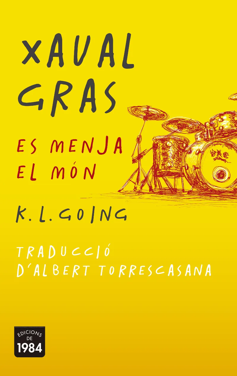 XAVAL GRAS ES MENJA EL MON -TRADUCCIO D'ALBERT TORRESCASANA-